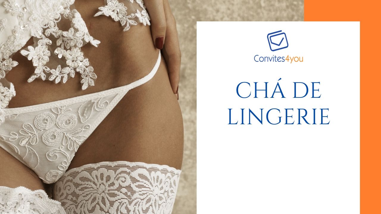 Chá de Lingerie - 2026 2027